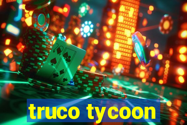 truco tycoon